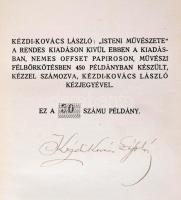 Kézdi-Kovács László: Isteni Művészet. Budapest, 1938, Grill Károly Könyvkiadóvállalata. 450 példányb...