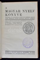 Farkas Sándor-Úrhegyi Alajos: A magyar nyelv könyve. Eredmény- és példatár az osztott részben osztot...