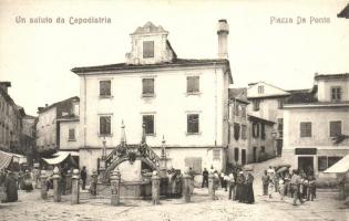 Koper, Capodistria; Piazza da Ponte / square