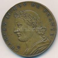 Franciaország ~1900. II. Károly Br emlékérem Francia Királyok sorozat (13,46g/32mm) T:2 kis ph. France ~1900. Charles II Br commemorative medal Kings of France series (13,46g/32mm) C:XF slight edge error