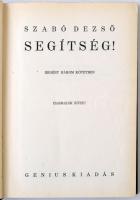 Szabó Dezső: Segítség! I-III. 250 példányból a 248. számozott, és aláírt példány. Budapest, É.N., Ge...