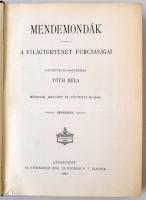 Tóth Béla: Mendemondák. A világtörténet furcaságai. Második, javított és bővített kiadás. Képekkel. ...