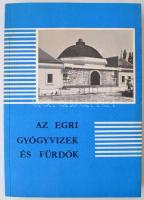 Sugár István: Eger gyógyvizei és fürdői. Eger, 1983, Eger Város Tanácsa. Kiadói papírkötés, jó állapotban.