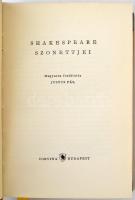 Shakespeare szonettjei. Magyarra fordította Justus Pál. Kétnyelvű klasszikusok. 308.számozott példán...