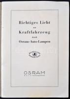 Ratgeber für richtiges Licht am Kraftfahrzeug durch Osram-Auto-Lampen. Német nyelvű. Tűzött papírbor...