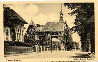 Turnu Severin, Szörényvár; I. Károly sugárút, Bulevard Regele Carol I. / boulevard