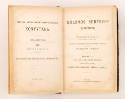 Emmert Károly: A különös sebészet tankönyve. I. A fej, nyak és mell sebészeti betegségei. 
Harmadik...