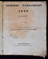 Nemzeti Társalkodó 1840. II. félév. Július -December, 1-26 szám. [Fél évfolyam] Kolozsvár, 1840, Erdélyi Híradó. XIX. századi fűzött papírkötés, 212 p. A borító gerincén szakadozott papíron Nemzet[i] Társal[kodó] 2. 1840 olvasható. A címoldalon ceruzával egy jelzet beírása: B.204. Megviselt állapotban! A borítója viseltes, foltos, szakadt. A lapszélek szakadozottak, gyűröttek.