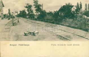 Szeged Felső-tanya Railway and telegraph station, post