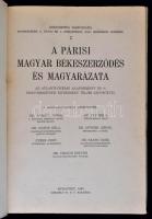 A Párisi Magyar Békeszerződés és Magyarázata. Az atlanti-óceáni alapokmány és a fegyverszüneti egyez...