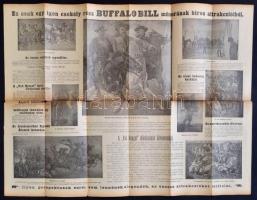 cca 1900-20 Buffalo Bill kiadványok, az egyik magyar nyelven,  hajtás mentén kettészakadva, 48x65cm,...