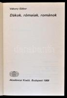 Vékony Gábor: Dákok, rómaiak, románok. Budapest, 1989, Akadémiai Kiadó. Ragasztott papírkötés, 266 p