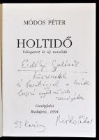 Módos Péter: Holtidő. Budapest, 1994, Cserépfalvi. A szerző által dedikált példány! Ragasztott papír...