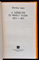 Demény Lajos: A székelyek és Mihály vajda. 1593-1601. Budapest, 1977, Kriterion Könyvkiadó. Kiadói e...