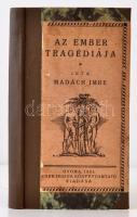 Madách Imre: Az ember tragédiája. Gyoma, 1921, Kner Izidor. Kner Klasszikusok XII. Fametszésű könyvdíszeket Kozma Lajos rajzolta. Könyvkötői félvászon kötés, 195 p.