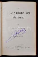 Radó Antal: Az olasz irodalom I-II. Budapest,1896,Magyar Tudomány Akadémia. MTA-Új Folyam XXVI-XXVII...