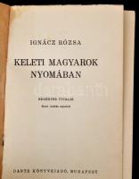 Ignácz Rózsa: Kelet magyarok nyomában. Regényes útirajz. Budapest,1941,Dante Könyvkiadó. Az illusztr...