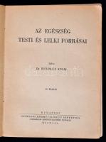 Dr. Weninger Antal: Az egészség testi és lelki forrásai. Második kiadás. Budapest, 1943 , Országos K...