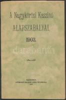 1903 A Nagykőrösi Kaszinó alapszabályai, kiadta Ottinger Kálmán könyvnyomdája, 20p