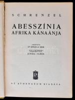Schrenzel: Abesszínia. Afrika Kánaánja. Fordította Dr. Kőszegi Imre. A kultúrtörténeti függeléket ír...