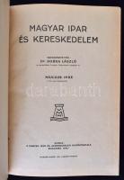 Dr. Dobsa László (szerk.): Magyar ipar és kereskedelem. Budapest, 1943, Magyar Ipar és Kereskedelem ...