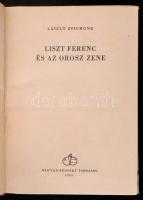 László Zsigmond: Liszt Ferenc és az orosz zene. Bp., 1955, Magyar-Szovje Társaság. Készült 2000 példányban. Félvászon kötésben, jó állapotban.