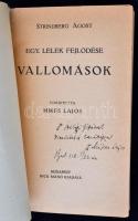 Strindberg Ágost: Egy lélek fejlődése. Vallomások. Fordította: Mikes Lajos. Budapest, É.N., Dick Man...