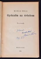 Mária Béla (1903-1975): Győzzön az értelem. Versek. Budapest, 1944, Mentor. Kiadói félvászon kötés, 61 p. 300 számozott példányból a 7. számozott és aláírt példány. A szerző által dedikált! A borítója foltos. A kötése laza.