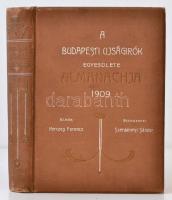 Szerdahelyi Sándor (szerk.): A Budapesti Ujságírók Egyesülete Almanachja 1909. Budapest, 1909, Budapesti Ujságírók Egyesülete. Kiadói egészvászon kötés, 485 p. A borítója kopott.