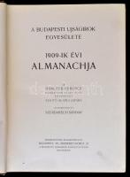 Szerdahelyi Sándor (szerk.): A Budapesti Ujságírók Egyesülete Almanachja 1909. Budapest, 1909, Budap...