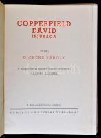 Dickens Károly: Copperfield Dávid Ifjúsága. A magyar ifjúság számára angolból átdolgozta: Tábori Kor...