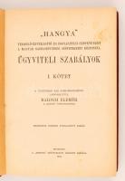 Balogh Elemér (szerk.): "Hangya" ügyviteli szabályok I. Kilencedik újonnan átdolgozott kia...