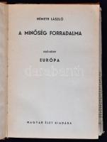 Németh László: A minőség forradalma. I-II.Budapest, 1940, Magyar Élet. Kiadói egészvászon kiadói pap...