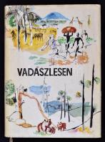 Vadászlesen - Híres vadászok válogatott írásai. Budapest, 1966, Gondolat. 358 p. Kiadói félvászonkötés kiadói papírborítóban, 357 p.