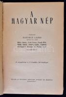 Bartucz Lajos (szerk.): A művelődés könyvtára 9. A magyar nép. 26 szövegábrával és 32 képtáblán 144 ...