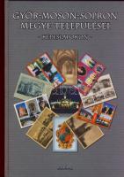 Győr-Moson-Sopron megye települései képeslapokon - Hazánk kiadó 2005