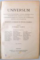 Dr. Hankó Vilmos (szerk.): Universum III. Évkönyv a család és az ifjúság számára. Budapest, 1907, La...