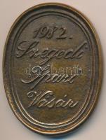 1982. "Szegedi Ipari Vásár" kétoldalas öntött Br emlékérem (57x74mm) :T2