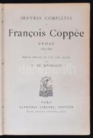 Oeuvres complétes francois Coppée prose 1873-1890. Édition illustrée de trois cents dessins F.de Myr...