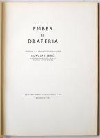 Barcsay Jenő: Ember és drapéria. Budapest, 1958, Képzőművészeti Alap Kiadóvállalata. Kiadói egészvás...