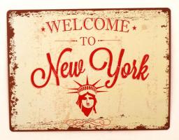 "Welcome to New York" feliratú vintage fém tábla. 40x30 cm. Utángyártott.