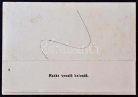 cca 1915 Hadba vonuló katonák. Képek a háborúból. Fotó verzón feliratozva, 11x16cm