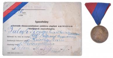 1938. "Felvidéki Emlékérem" Br emlékérem mellszalaggal, igazolvánnyal T:2 /
Hungary 1938....
