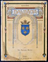 Havass Rezső Dalmácia. Száztizenegy illusztrációval, húsz műmelléklettel és egy térképpel Bp. (1905.) Divald. Divald Károly fénynyomatai védő hártyapapírral. Kissé visletes kiadói, aranyozott, festett, címerrel illusztrált egészvászon kötéses díszalbum, Gottermayer műhelyéből