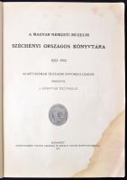 A Magyar Nemzeti Múzeum Széchenyi Országos könyvtára 1802-1902 alapításának századik évfordulójakor ...