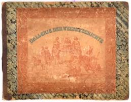 A.C. Wittmann: Gallerie der Weltgeschichte. [Bécs], É.N., [Szerzői kiadás]
Viseltes átkötött karton...