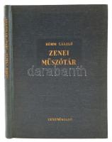 Böhm László: Zenei műszótár. Budapest 1952. Zeneműkiadó Vállalat .Vászon kötésben, jó állapotban