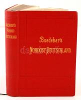 Nordost-Deutschland (Von der Elbe und der Westgrenze Sachsens an) Nebst Danemark. Leipzig, 1896, Karl Baedeker. Kiadói egészvászon, XXX+395 p. / Cloth binding.