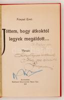 Fónyad Ernő: Jöttem, hogy átkoktól legyek megáldott... Versek. Szombathely, 1932, Martineum Könyvnyo...