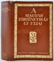 Hóman Bálint (szerk.) : A magyar történetírás új útjai. Budapest, 1931, Magyar Szemle Társaság. Kiadói egészvászon kötés, kiadói papírborítóban, 463 p.  A borítója picit sérült. Volt könyvtári példány! Ezt leszámítva kiváló állapotban!